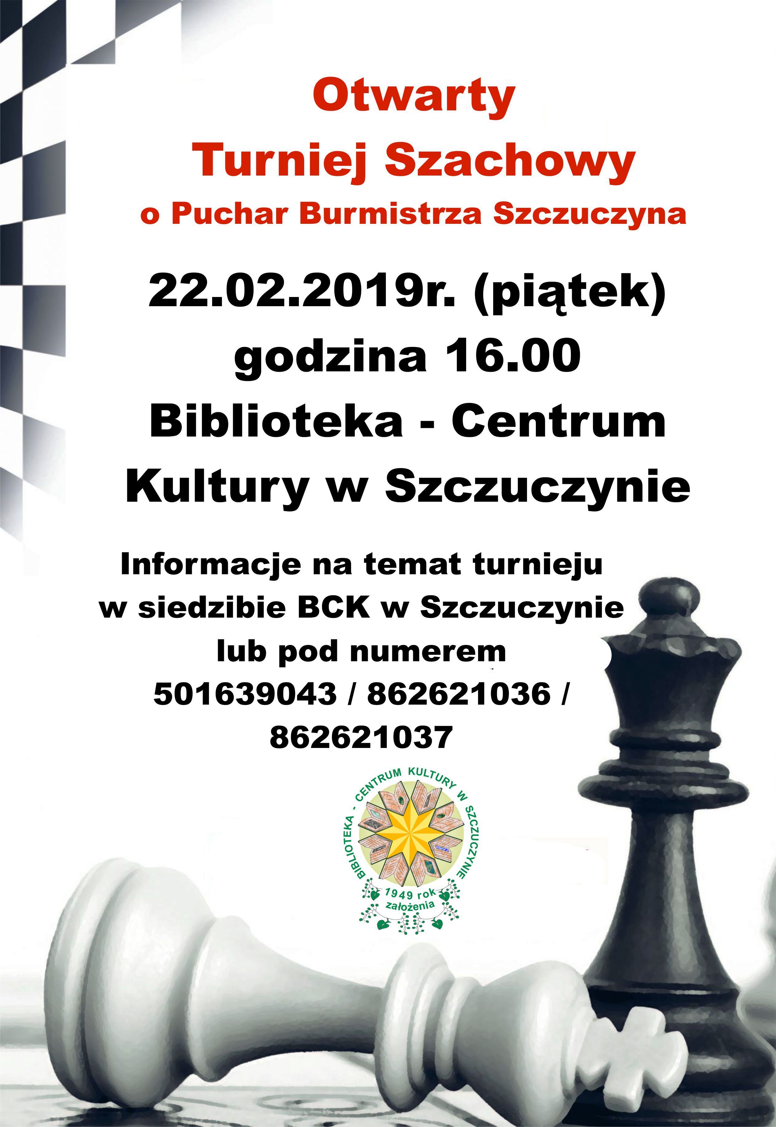 OTWARTY TURNIEJ SZACHOWY O PUCHAR BURMISTRZA SZCZUCZYNA