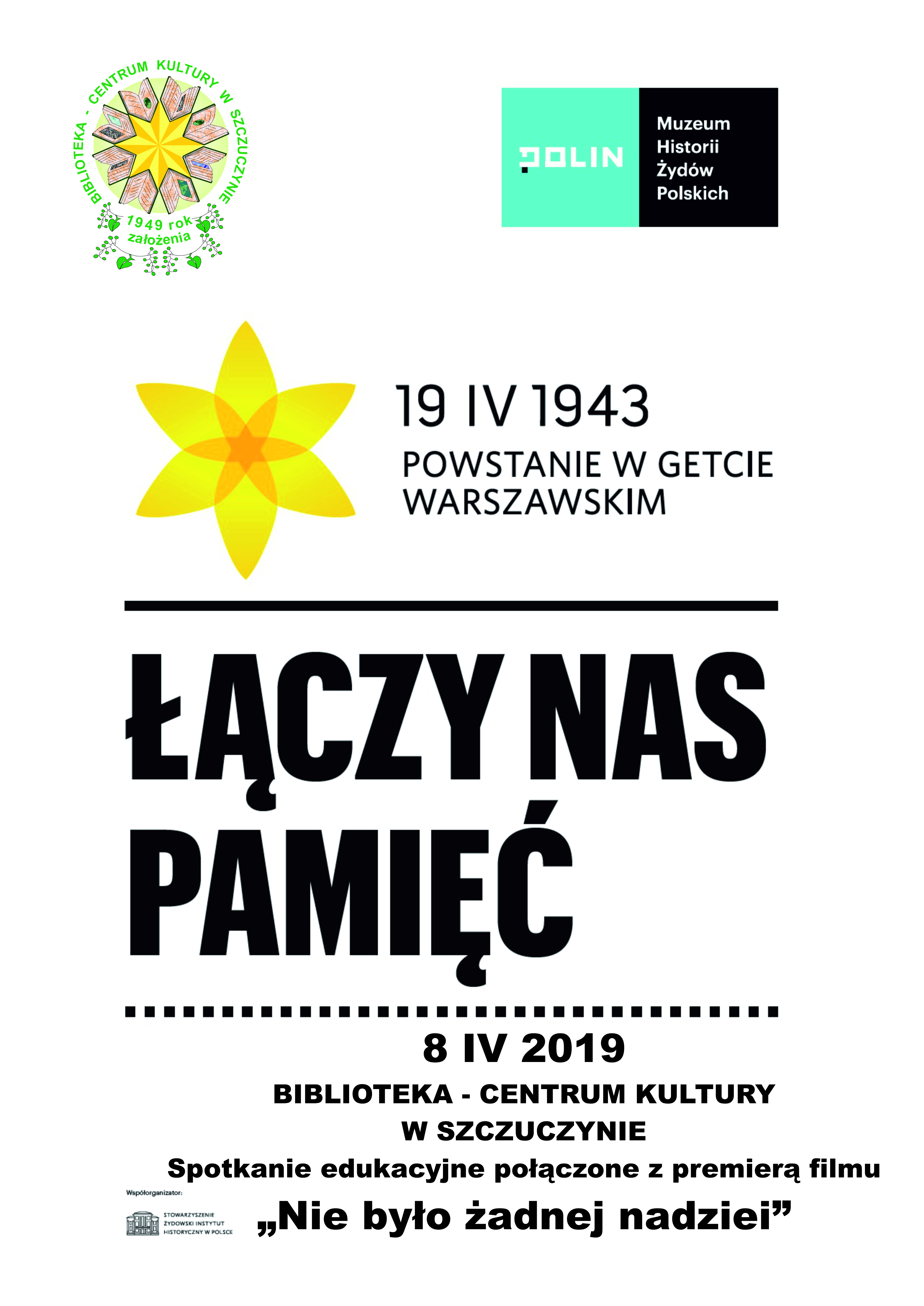 Łączy nas pamięć – 76. rocznica powstania w getcie warszawskim