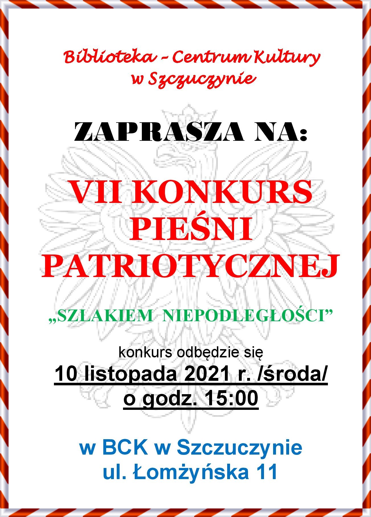 VII KONKURS PIEŚNI PATRIOTYCZNEJ”SZLAKIEM NIEPODLEGŁOŚCI”