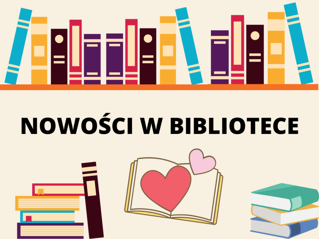 NOWOŚCI W BIBLIOTECE