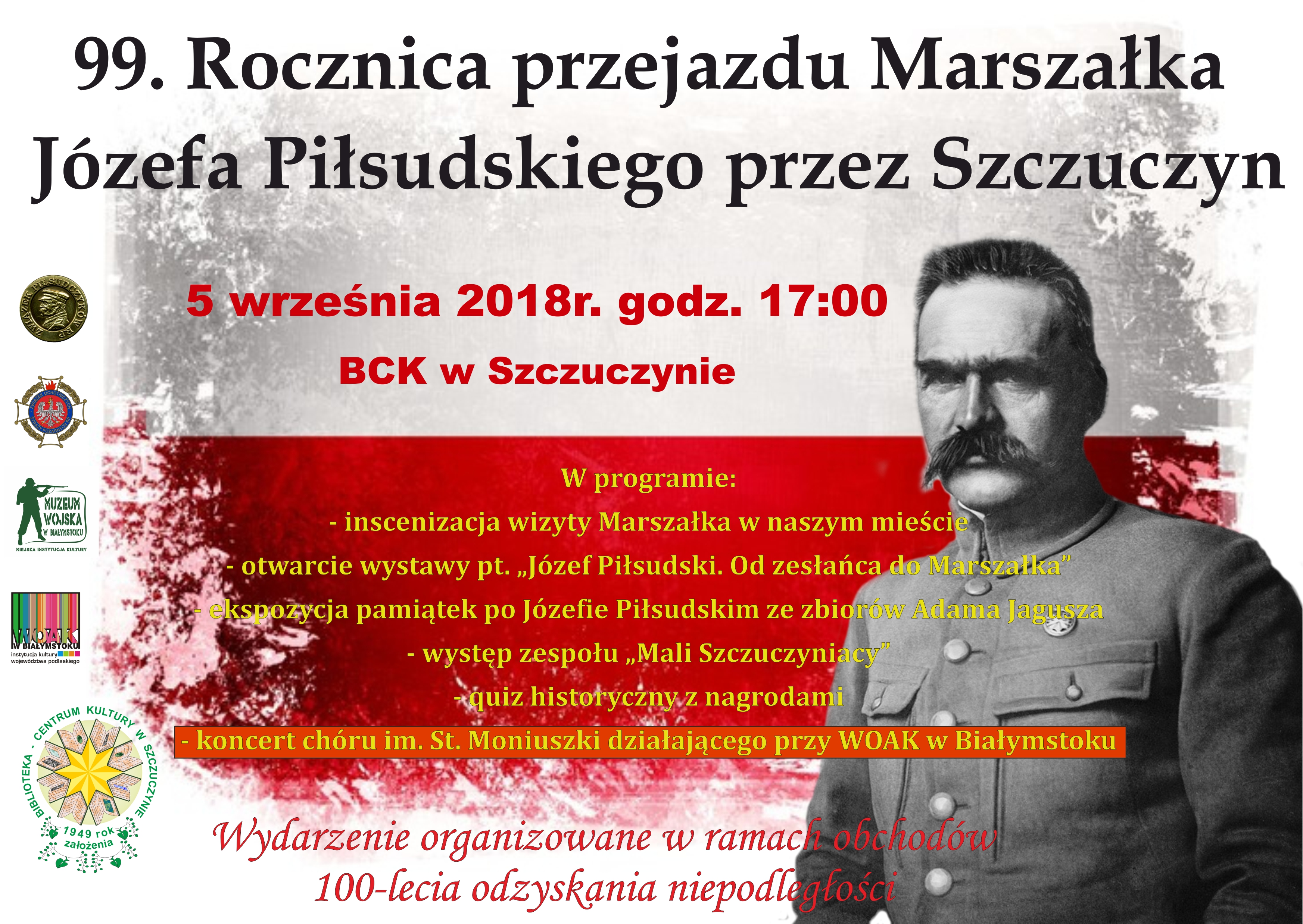 Happening z okazji 99. rocznicy przejazdu Marszałka Józefa Piłsudskiego przez Szczuczyn