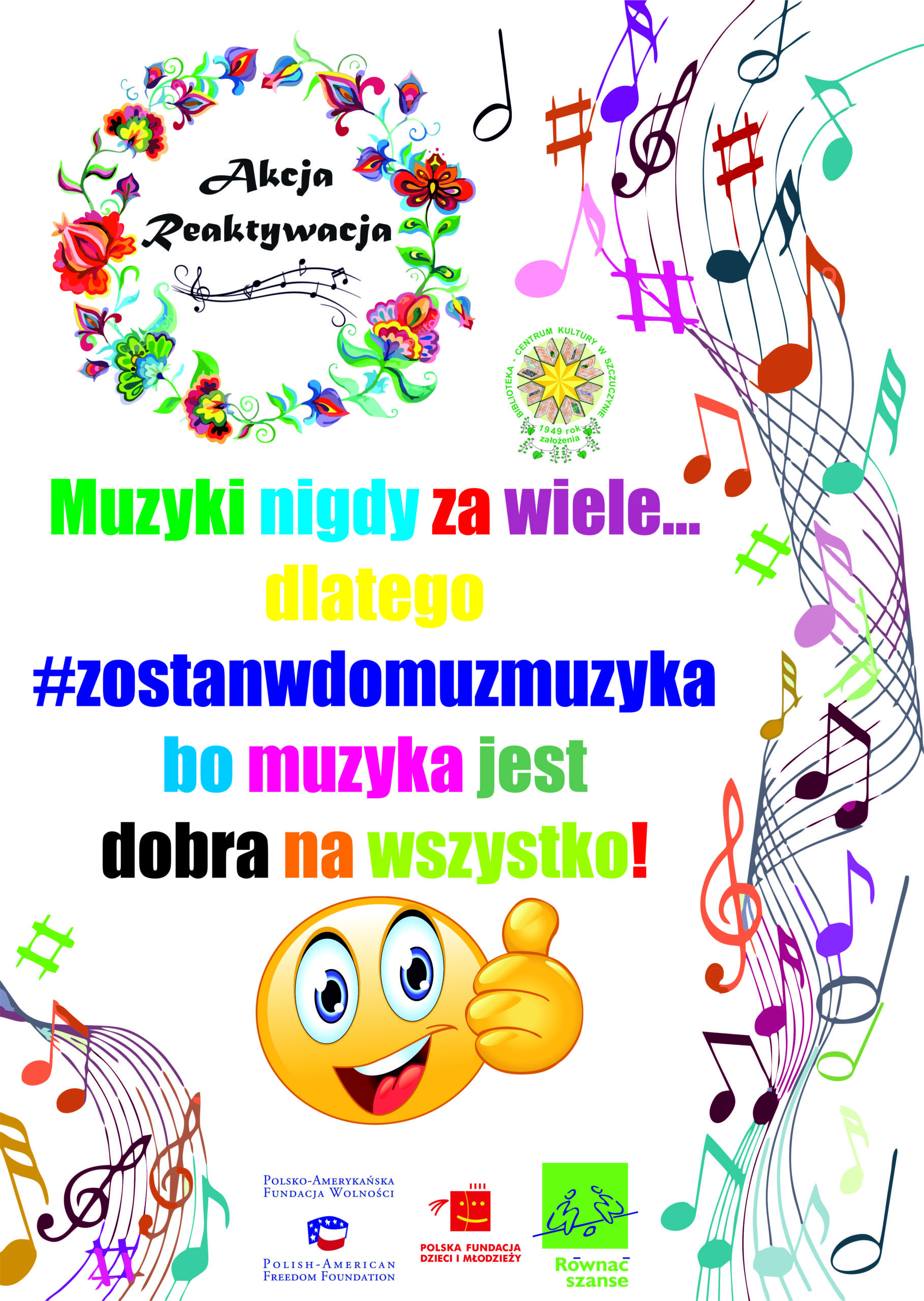 Akcja Reaktywacja – muzyki nigdy za wiele…dlatego #zostanwdomuzmuzyka