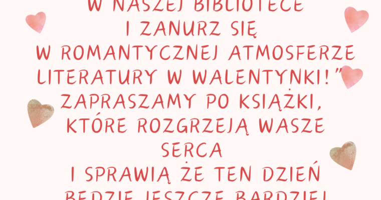 „Odkryj miłość do czytania w naszej bibliotece”