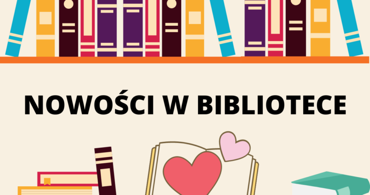 Nowości biblioteczne