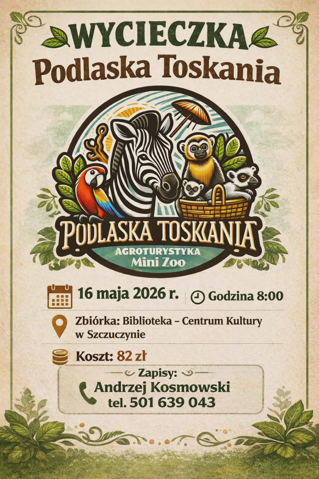 WYJAZD DO PODLASKIEJ TOSKANII