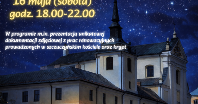 Przyjdźcie i poczujcie magię historii po zmroku!